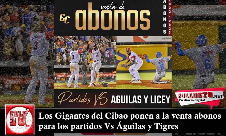 Gigantes ponen a la venta abonos para los partidos Vs Águilas y Tigres –  